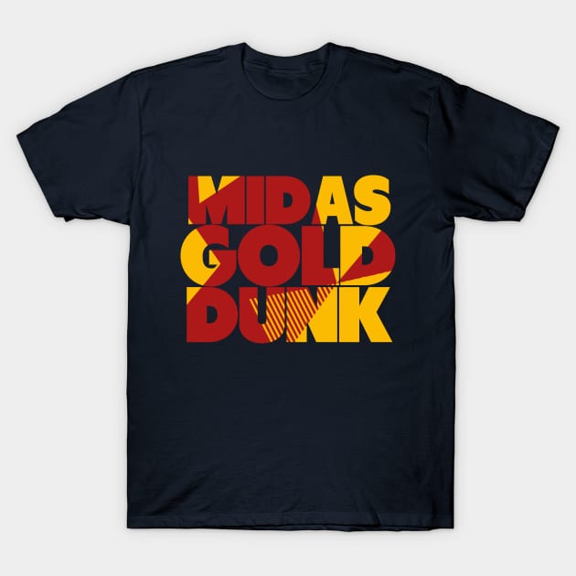 Midas Gold Sneaker Dunk Art T-Shirt by funandgames